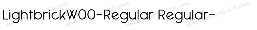 LightbrickW00-Regular Regular字体转换